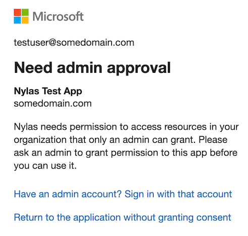 Admin approval notification A Microsoft "Need admin approval" notification.
